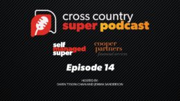 Cross Country Super Podcast: Episode 14